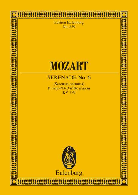 Mozart: Serenade No. 6 D major KV 239 (Study Score) published by Eulenburg
